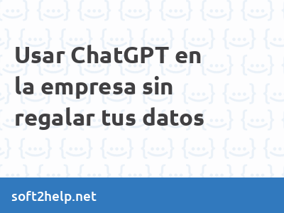 ChatGPT, RGPD y anonimización de datos en la empresa